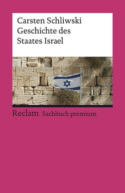 Geschichte des Staates Israel von Schliwski,  Carsten
