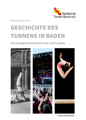 Geschichte des Turnens in Baden von Schuder (et. al.),  Felicitas