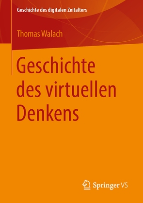 Geschichte des virtuellen Denkens von Walach,  Thomas