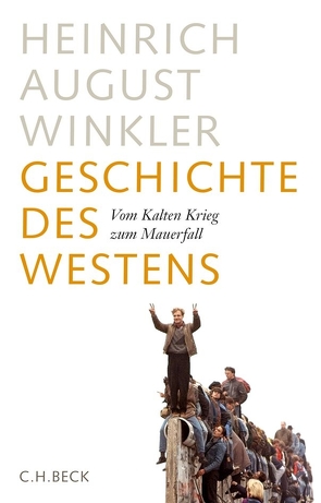 Geschichte des Westens von Winkler,  Heinrich August