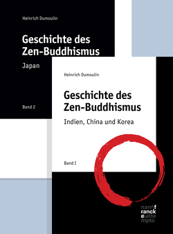 Geschichte des Zen-Buddhismus von Dumoulin,  Heinrich