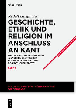 Geschichte, Ethik und Religion im Anschluß an Kant von Langthaler,  Rudolf