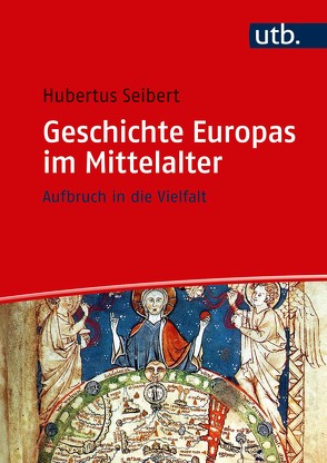 Geschichte Europas im Mittelalter von Seibert,  Hubertus