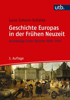 Geschichte Europas in der Frühen Neuzeit von Schorn-Schütte,  Luise