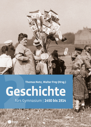 Geschichte fürs Gymnasium | Band 2 (Print inkl. eLehrmittel) von Frey,  Walter, Notz,  Thomas