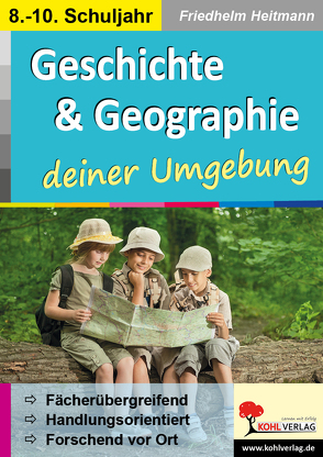 Geschichte & Geographie … deiner Umgebung von Heitmann,  Friedhelm