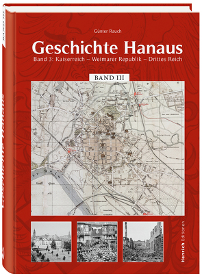 Geschichte Hanaus, Band 3 von Rauch,  Günter