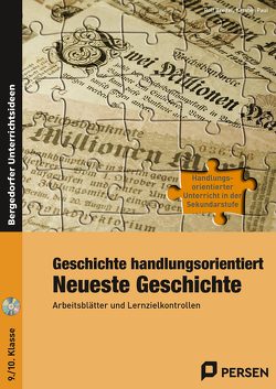 Geschichte handlungsorientiert: Neueste Geschichte von Breiter,  Rolf, Paul,  Karsten