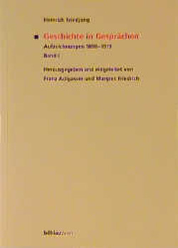 Geschichte in Gesprächen von Adlgasser,  Franz, Friedrich,  Margret