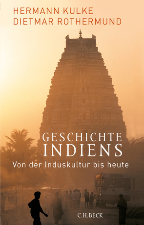 Geschichte Indiens von Kulke,  Hermann, Rothermund,  Dietmar