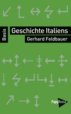 Geschichte Italiens von Feldbauer,  Gerhard