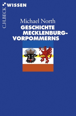 Geschichte Mecklenburg-Vorpommerns von North,  Michael
