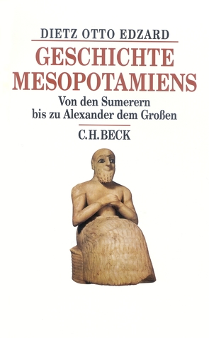 Geschichte Mesopotamiens von Edzard,  Dietz Otto