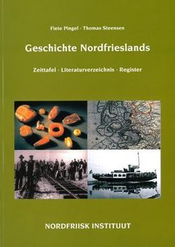 Geschichte Nordfrieslands – Teil 6 von Pingel,  Fiete, Steensen,  Thomas