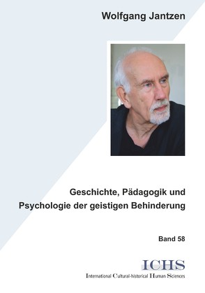 Geschichte, Pädagogik und Psychologie der geistigen Behinderung von Jantzen,  Wolfgang