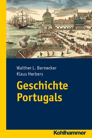 Geschichte Portugals von Bernecker,  Walther L., Herbers,  Klaus