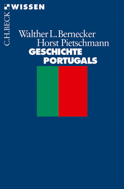 Geschichte Portugals von Bernecker,  Walther L., Pietschmann,  Horst