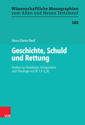 Geschichte, Schuld und Rettung von Breytenbach,  Cilliers, Leuenberger,  Martin, Neef,  Heinz-Dieter, Schnocks,  Johannes, Tilly,  Michael