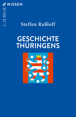 Geschichte Thüringens von Raßloff,  Steffen