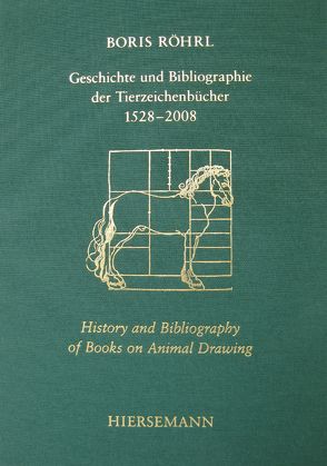 Geschichte und Bibliographie der Tierzeichenbücher 1528-2008 von Röhrl,  Boris