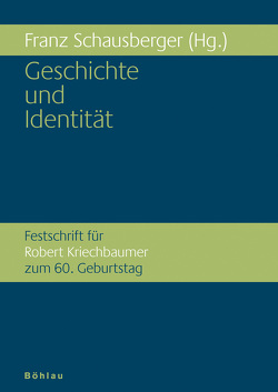 Geschichte und Identität von Ableitinger,  Alfred, Binder,  Dieter A., Corradini,  Doris A., Dippelreiter,  Michael, Dirninger,  Christian, Fellner,  Fritz, Höbelt,  Lothar, Konrad,  Helmut, Krammer,  Reinhard, Kriechbaumer,  Robert, Krisch,  Laurenz, Liebmann,  Maximilian, Mantl,  Wolfgang, Neisser,  Heinrich, Panagl,  Oswald, Rauchensteiner,  Manfried, Schausberger,  Franz, Tributsch,  Svila, Ulram,  Peter, Voithofer,  Richard, Widder,  Roland, Ziegerhofer,  Anita