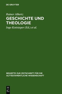 Geschichte und Theologie von Albertz,  Rainer, Kern,  Gabi, Kottsieper,  Ingo, Wöhrle,  Jakob