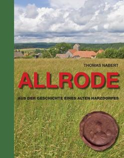 Geschichte von Allrode von Nabert,  Thomas