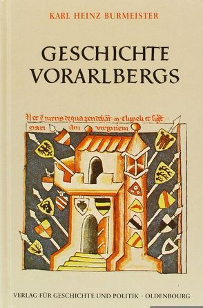 Geschichte Vorarlbergs von Burmeister,  Karl Heinz