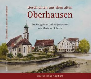 Geschichten aus dem alten Oberhausen von Schuber,  Marianne