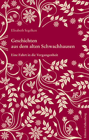 Geschichten aus dem alten Schwachhausen von Segelken,  Elisabeth