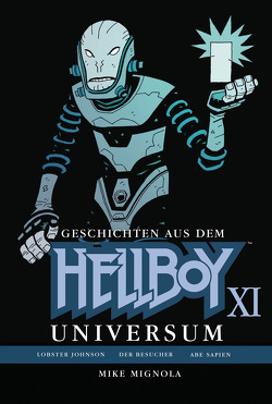 Geschichten aus dem Hellboy Universum 11 von Mignola,  Mike