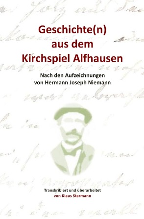 Geschichte(n) aus dem Kirchspiel Alfhausen von Starmann,  Klaus