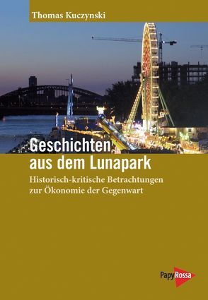 Geschichten aus dem Lunapark von Kuczynski,  Thomas