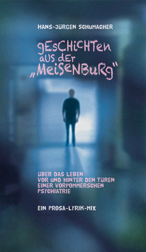 Geschichten aus der „Meisenburg“ von Schumacher,  Hans-Jürgen