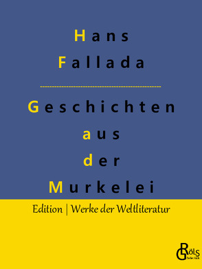 Geschichten aus der Murkelei von Fallada,  Hans