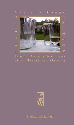 Geschichten aus einer Triestiner Osteria von Grünzweig,  Walter, Longo,  Gaetano
