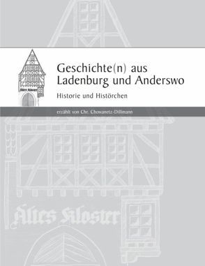 Geschichten aus Ladenburg und Anderswo, Band 2 von Chowanetz-Dillmann,  Christel