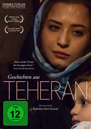 Geschichten aus Teheran von Bani-Etemad,  Rakhshan