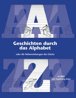 Geschichten durch das Alphabet von Zotz,  Ingeborg