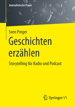 Geschichten erzählen von Preger,  Sven