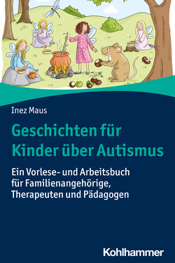Geschichten für Kinder über Autismus von Maus,  Inez, Reichert-Scarborough,  Katharina