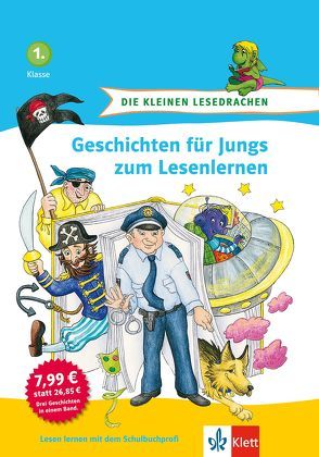 Geschichten für Jungs zum Lesenlernen von Dölling,  Andrea, Fischer-Bick,  Angela, Maifeld,  Chiara, Nahrgang,  Frauke, Schubert,  Ulli