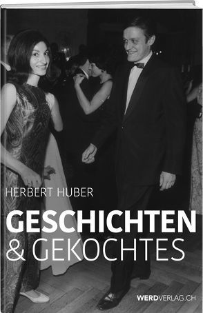 Geschichten & Gekochtes von Huber,  Herbert