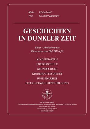 Geschichten in dunkler Zeit von Holl,  Christel, Kaufmann,  Sr. Esther
