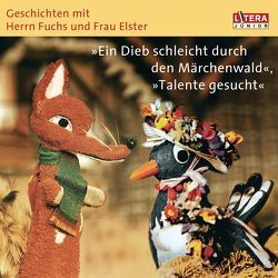Geschichten mit Herrn Fuchs und Frau Elster – von Fülfe,  Heinz, Kurze,  Friedgard, Schröder,  Heinz