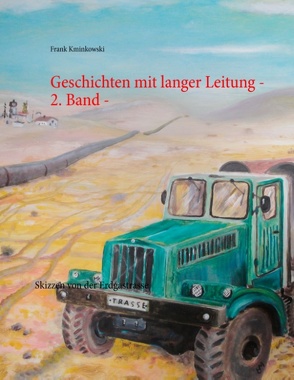 Geschichten mit langer Leitung – 2. Band – von Kminkowski,  Frank