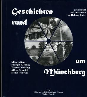 Geschichten rund um Münchberg von Baier,  Helmut, Wagner,  Eberhard
