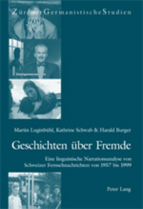 Geschichten über Fremde von Burger,  Harald, Luginbühl,  Martin, Schwab,  Katherine