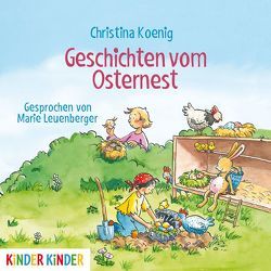 Geschichten vom Osternest von Koenig,  Christina, Leuenberger,  Marie