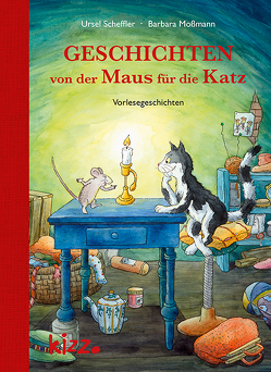 Geschichten von der Maus für die Katz von Moßmann,  Barbara, Scheffler,  Ursel